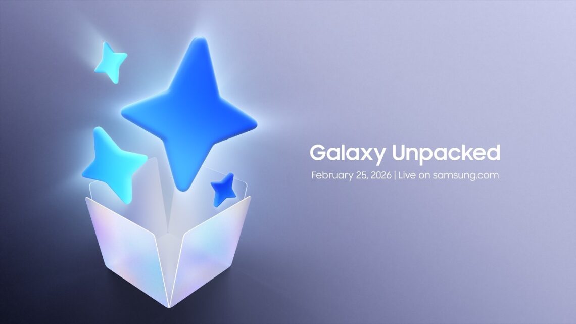[دعوة] حدث  Galaxy Unpackedفبراير 2026: هاتف جديد مدعوم بالذكاء الاصطناعي ينتقل لمستوى جديد